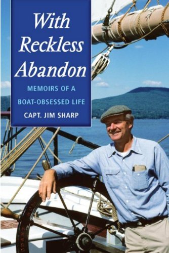 Jim Sharp/With Reckless Abandon@Memoirs of a Boat Obsessed Life